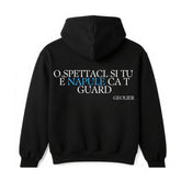 Felpa con cappuccio "O SPETTACL SI TU E' NAPULE CA T GUARD "