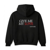 Felpa con cappuccio "GIVE ME MY LOVE"