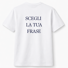 T-Shirt Custom Scritte Personalizzate